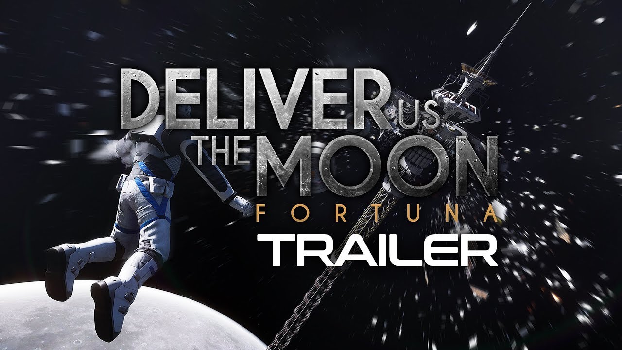 Deliver Us The Moon - Fortuna Trailer (2018) | KeokeN Interactive