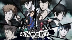 Psycho-Pass: Mandatory Happiness