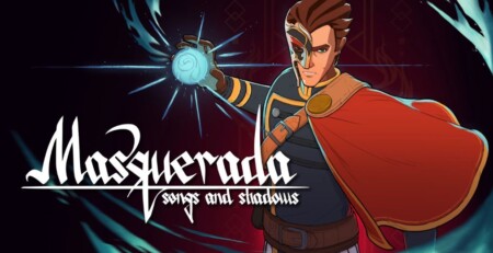 Masquerada Songs and Shadows