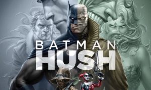 REVIEW: ‘Batman: Hush’ Is Poor Adaptation Of A Beloved Graphic Novel Batman: Hush