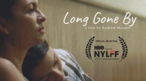 REVIEW: ‘Long Gone By’ Showcases a Mother’s Devotion Long Gone By - But Why Tho