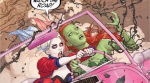 REVIEW: ‘Harley Quinn and Poison Ivy,’ Issue #1 (of 6) Harley Quinn and Poison Ivy 1 But Why Tho