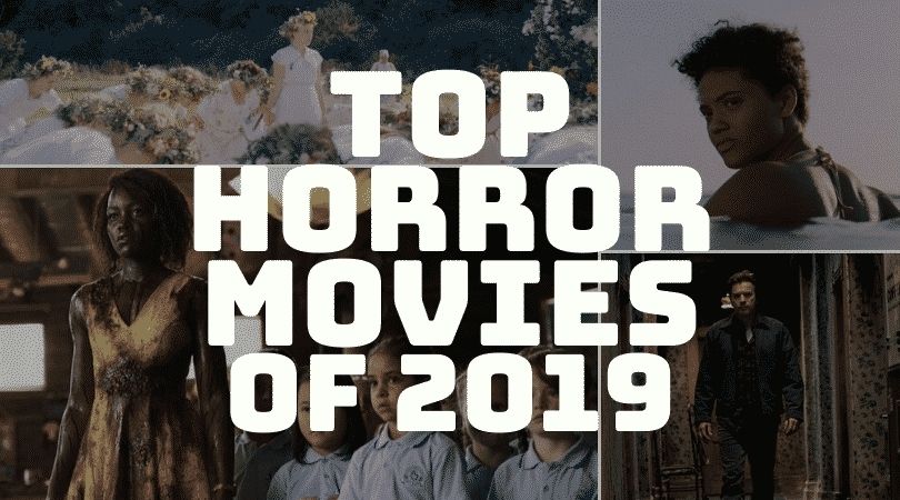 Top Horror Movies of 2019