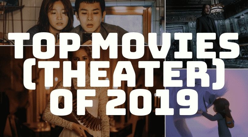 Top Movies of 2019 - But Why Tho