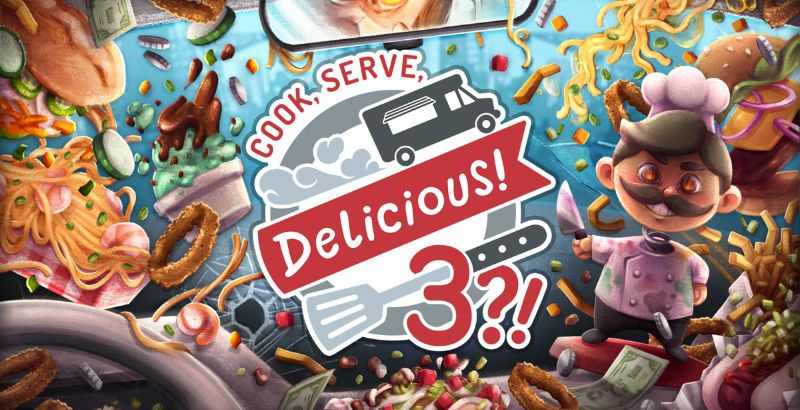 Cook, Serve, Delicious! 3! — But Why Tho