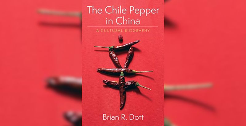 The Chile Pepper In China — But Why Tho