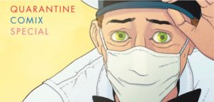 Ice Cream Man Presents: Quarantine Comix Special