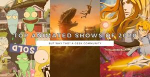 Top Animated Shows 2020 But Why Tho