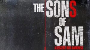 REVIEW: ‘The Sons of Sam’ Profiles Journalist Maury Terry The Sons of Sam