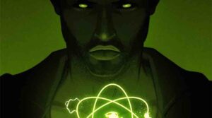 REVIEW: ‘Nuclear Power,’ Issues #1 & #2 Nuclear Power - But Why Tho?