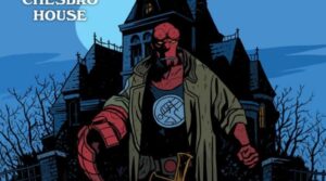 Hellboy and the B.P.R.D.: The Secret of Chesbro House #2