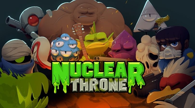 Nuclear Throne - But Why Tho