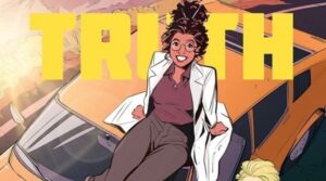 ADVANCED REVIEW: ‘A Thing Called Truth,’ Issue #1 A Thing Called Truth #1