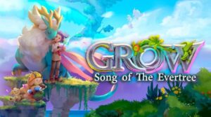 Grow: Song of the Evertree - But Why Tho