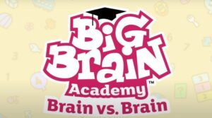 REVIEW: ‘Big Brain Academy: Brain vs. Brain’ Is More Than Just a Teaser (Switch) Brain vs Brain - But Why Tho