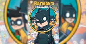 DC’s Batman’s Mystery Casebook Middle Grade Graphic Novel by Sholly Fisch & Christopher Uminga Arrives August 30 Batman's Mystery Casebook