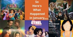 So Here’s What Happened in January – Episode #33 January 2022