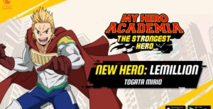 Lemillion Heading to My Hero Academia: The Strongest Hero Starting Today Lemillion