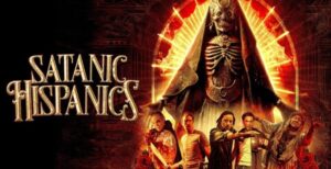 FANTASTIC FEST 2022: ‘Satanic Hispanics’ Is A Masterclass In Anthologies Satanic Hispanics - But Why Tho
