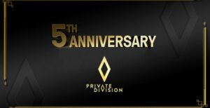 Private Division 5-Year Anniversary & New Publishing Agreement Private Division 5th Anniversary