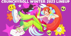 Crunchyroll Winter 2023