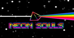 Neon Souls - But Why Tho