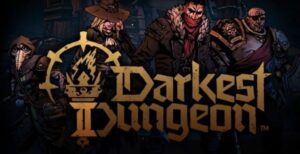 Darkest Dungeon 2