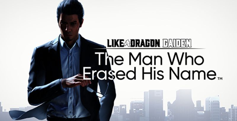 Like A Dragon Gaiden The Man Who Erased His Name - But Why Tho