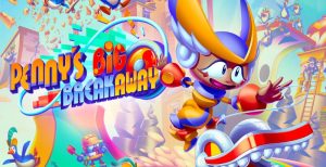 Penny's Big Breakaway-But Why Tho