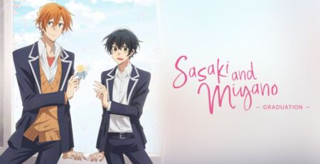 Sasaki and Miyano: Graduation OVA Is Coming to Crunchyroll Sasaki and Miyano Graduation - But Why Tho