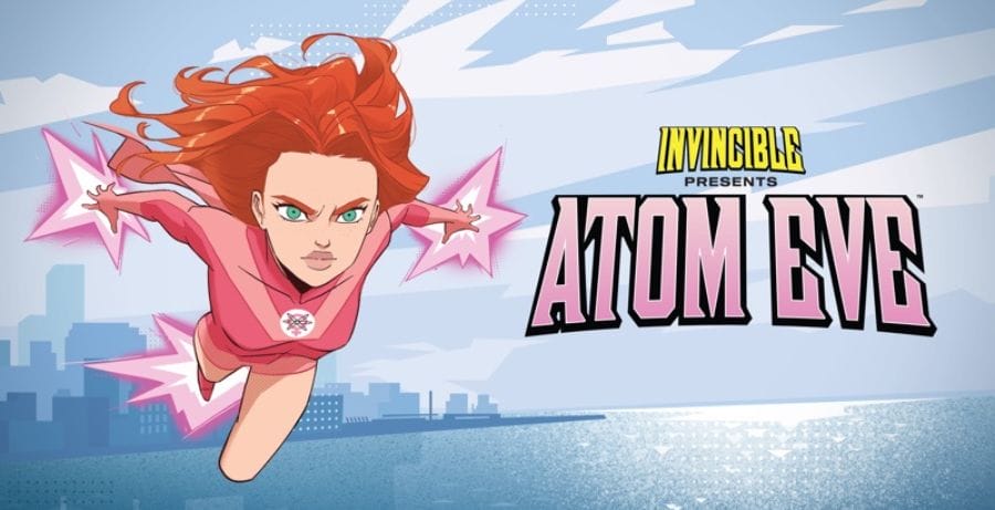 Invincible Presents Atom Eve - But Why Tho