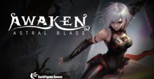 AWAKWN: Astral Blade