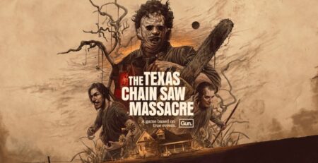 Gun Interactive Announces ‘The Texas Chain Saw Massacre’ Updates The Texas Chain Saw Massacre Updates