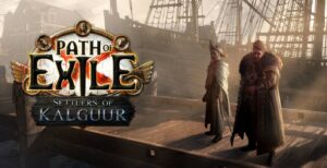 Path of Exile: Settlers of Kalguur