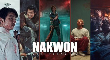 NAKWON LAST PARADISE - what to watch
