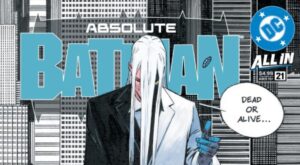 REVIEW: ‘Absolute Batman’ Issue 21 Absolute Batman Issue 21