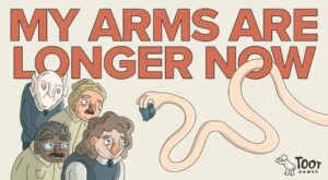 My Arms Are Longer now