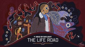 Dead by Daylight: The Life Road keyart